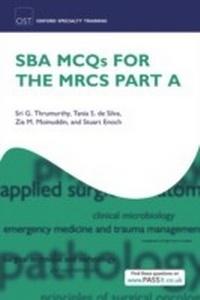 Enlarge image Cover: SBA MCQs for the MRCS Part A - OUP eBook