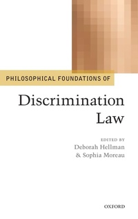 Enlarge image Cover: Philosophical Foundations of Discrimination Law - Oxford University Press