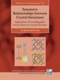 Enlarge image Cover: Symmetry Relationships between Crystal Structures - OUP eBook