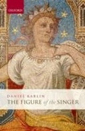 Cover: The Figure of the Singer - OUP eBook