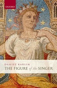 Enlarge image Cover: The Figure of the Singer - Oxford University Press