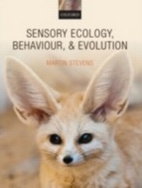 Enlarge image Cover: Sensory Ecology, Behaviour, and Evolution - OUP eBook