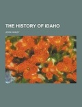 Cover: The History of Idaho - Theclassics.Us