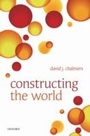 Cover: Constructing the World - OUP Oxford