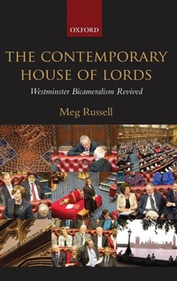Enlarge image Cover: The Contemporary House of Lords - Oxford University Press