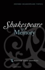 Cover: Shakespeare and Memory - OUP eBook