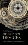Cover: Philosophical Devices - OUP Oxford