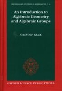 Enlarge image Cover: An Introduction to Algebraic Geometry and Algebraic Groups - OUP eBook