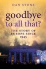 Cover: Goodbye to All That? - OUP eBook