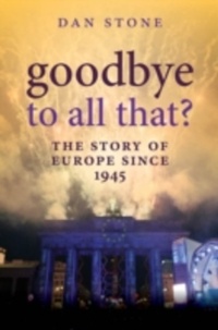 Enlarge image Cover: Goodbye to All That? - OUP eBook