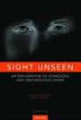 Cover: Sight Unseen - Oxford University Press
