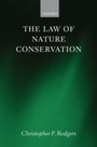 Cover: The Law of Nature Conservation - OUP eBook