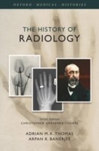Abbildung von: The History of Radiology - OUP eBook
