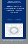 Cover: A Posteriori Error Estimation Techniques for Finite Element Methods - Oxford University Press