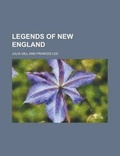 Cover: Legends of New England - Rarebooksclub.com