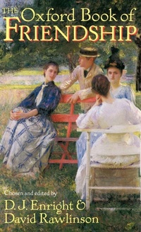 Enlarge image Cover: The Oxford Book of Friendship - Oxford University Press