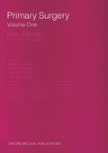 Cover: Primary Surgery: Volume 1: Non-Trauma - Oxford University Press
