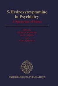 Enlarge image Cover: 5-Hydroxytryptamine in Psychiatry - Oxford University Press