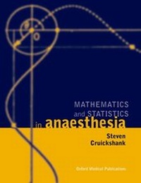 Abbildung von: Mathematics and Statistics in Anaesthesia - Oxford University Press