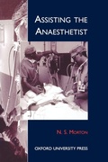 Cover: Assisting the Anaesthetist - Oxford University Press