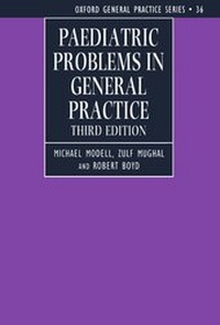 Enlarge image Cover: Paediatric Problems in General Practice - Oxford University Press
