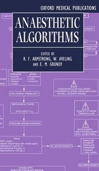 Enlarge image Cover: Anaesthetic Algorithms - Oxford University Press