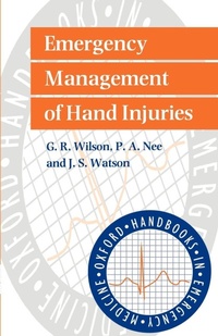 Abbildung von: Emergency Management of Hand Injuries - Oxford University Press