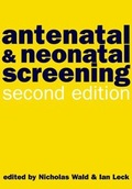 Cover: Antenatal and Neonatal Screening - Oxford University Press