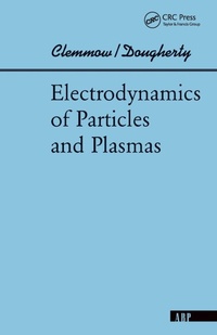 Abbildung von: Electrodynamics Of Particles And Plasmas - Westview Press Inc