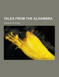 Abbildung von: Tales from the Alhambra - Theclassics.Us