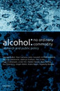 Enlarge image Cover: Alcohol: No Ordinary Commodity - Oxford University Press