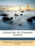 Cover: Chemistry Of Common Things - Nabu Press