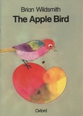 Cover: The Apple Bird - Oxford University Press