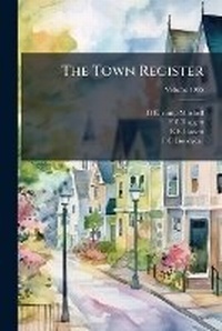 Enlarge image Cover: The Town Register - Nabu Press