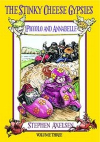Enlarge image Cover: The Stinky Cheese Gypsies: v. 3 - Oxford University Press