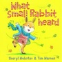 Cover: What Small Rabbit Heard - Oxford University Press