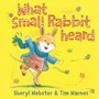 Cover: What Small Rabbit Heard - Oxford University Press