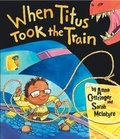 Cover: When Titus Took the Train - Oxford University Press
