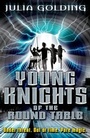 Cover: Young Knights 1: Young Knights of the Round Table - Oxford University Press