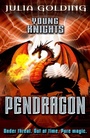 Cover: Young Knights 2: Pendragon - Oxford University Press
