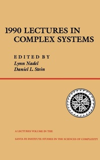 Enlarge image Cover: 1990 Lectures In Complex Systems - Westview Press Inc