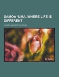 Cover: Samoa Uma, Where Life Is Different - Theclassics.Us