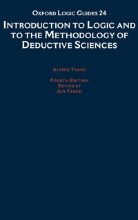 Enlarge image Cover: Introduction to Logic and to the Methodology of Deductive Sciences - Oxford University Press Inc