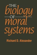 Cover: The Biology of Moral Systems - AldineTransaction