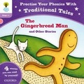 Cover: Oxford Reading Tree: Level 1+: Traditional Tales Phonics The Gingerbread Man and Other Stories - Oxford University Press