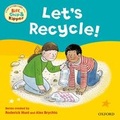 Cover: Oxford Reading Tree Read With Biff, Chip, and Kipper: First Experiences: Let's Recycle! - Oxford University Press