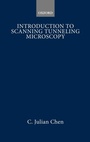 Cover: Introduction to Scanning Tunneling Microscopy - Oxford University Press Inc