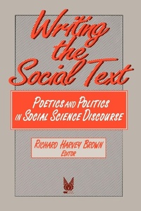 Enlarge image Cover: Writing the Social Text - AldineTransaction