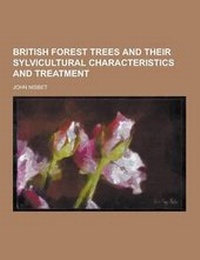 Abbildung von: British Forest Trees and Their Sylvicultural Characteristics and Treatment - Theclassics.Us