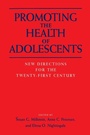 Cover: Promoting the Health of Adolescents - OUP eBook